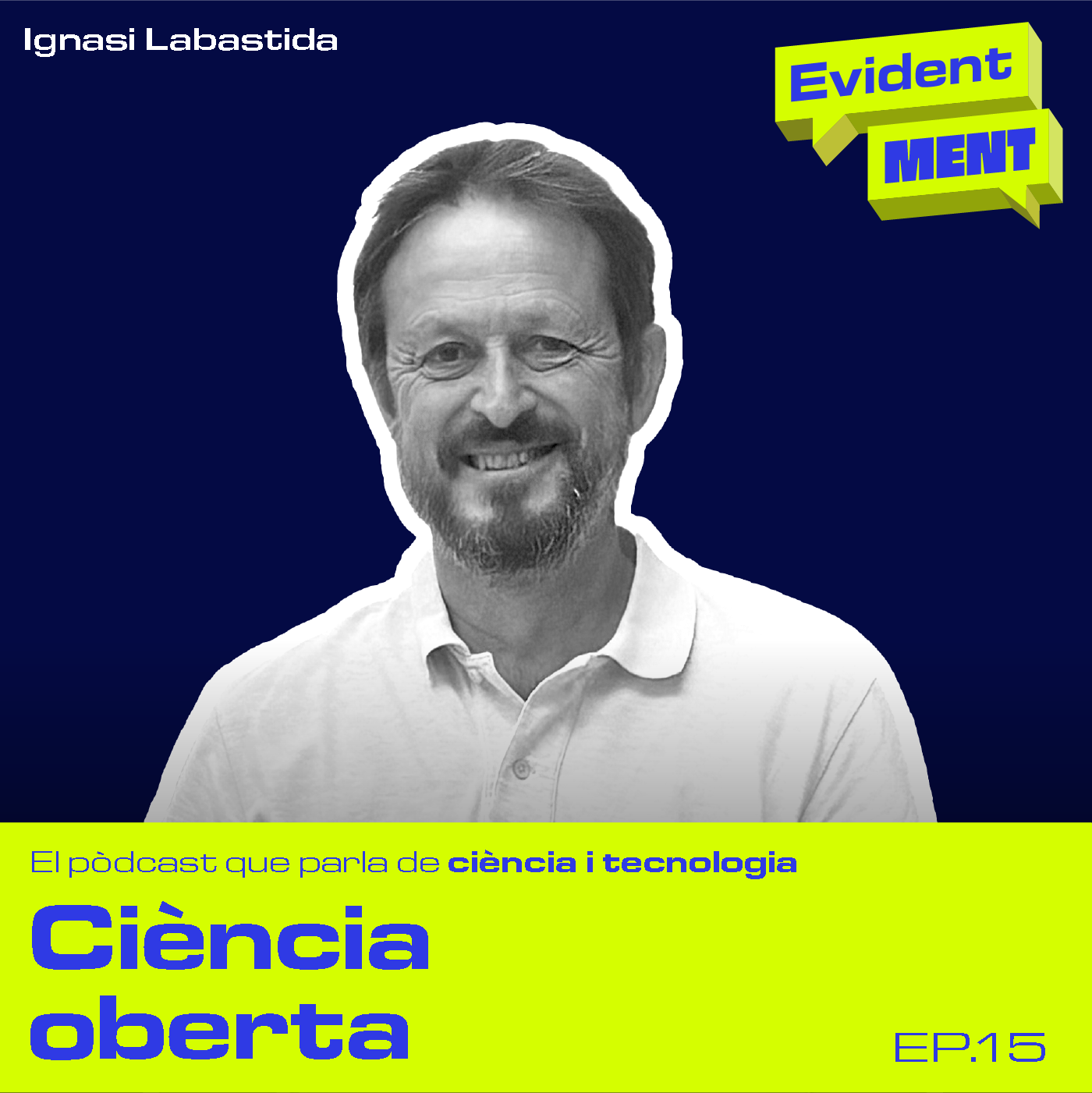 Ciència oberta – Ep. 15